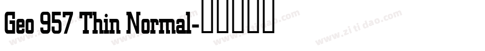 Geo 957 Thin Normal字体转换